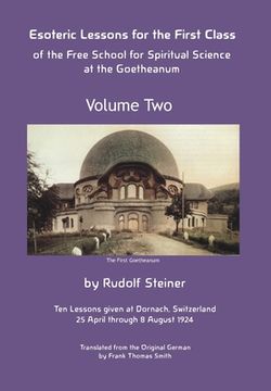 portada Esoteric Lessons for the First Class of the Free School for Spiritual Science at the Goetheanum (in English)