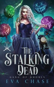 portada The Stalking Dead: 1 (Gang of Ghouls) (in English)