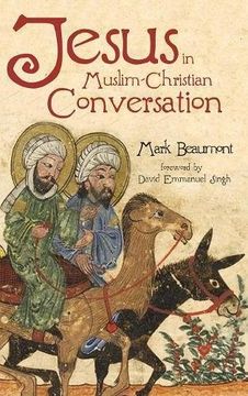 portada Jesus in Muslim-Christian Conversation