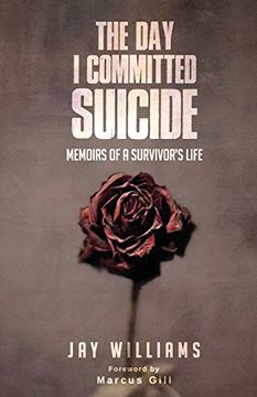 portada The day i Committed Suicide: Memoirs of a Survivors Life (en Inglés)