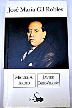 portada José María Gil Robles (1898-1980)