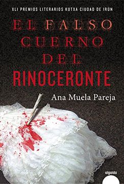 portada El falso cuerno del rinoceronte (in Spanish)