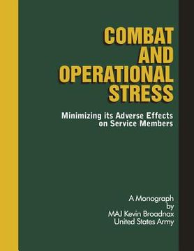 portada Combat and Operational Stress: Minimizing its Adverse Effects on Service Members (en Inglés)