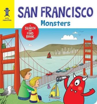 portada San Francisco Monsters: A Search-and-Find Book (City Monsters) (en Inglés)