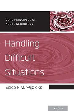 portada Handling Difficult Situations (Core Principles of Acute Neurology) (en Inglés)