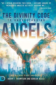 portada The Divinity Code to Understanding Angels: An a to z Guide to God's Angelic Host (en Inglés)
