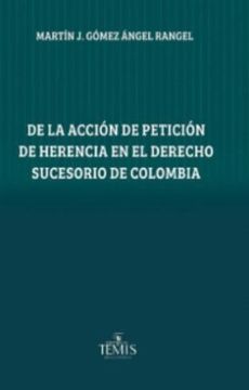 portada De la Acción de Petición de Herencia en el Derecho Sucesorio de Colombia