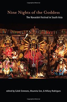 portada Nine Nights of the Goddess: The Navaratri Festival in South Asia (Suny Series in Hindu Studies) (en Inglés)