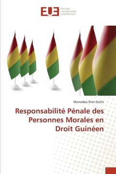 portada Responsabilité Pénale des Personnes Morales en Droit Guinéen (en Francés)