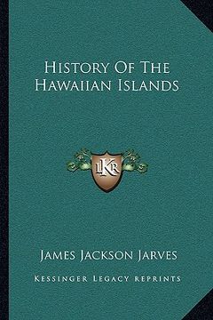portada history of the hawaiian islands (en Inglés)