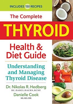 portada The Complete Thyroid Health and Diet Guide: Understanding and Managing Thyroid Disease