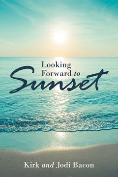 portada Looking Forward to Sunset (en Inglés)