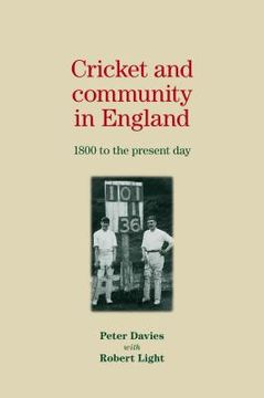 portada cricket and community in england: 1800 to the present day (en Inglés)