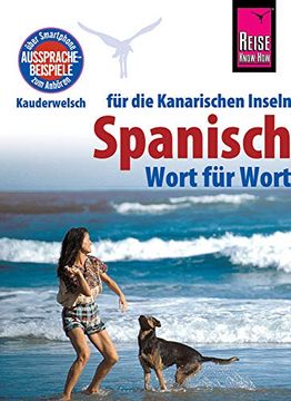 portada Reise Know-How Sprachfã¼Hrer Spanisch Fã¼R die Kanarischen Inseln - Wort Fã¼R Wort: Kauderwelsch-Band 161