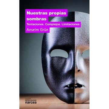 portada Nuestras Propias Sombras: Tentaciones, Complejos, Limitaciones (in Spanish)