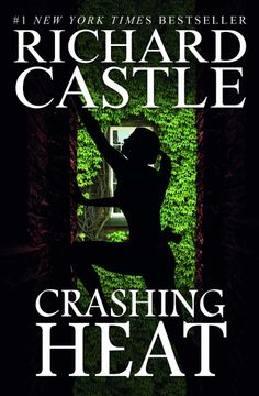 portada Crashing Heat (Castle): 10 (Nikki Heat) (in English)