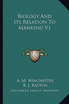 portada biology and its relation to mankind v1 (in English)