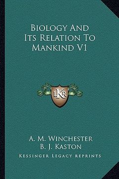 portada biology and its relation to mankind v1