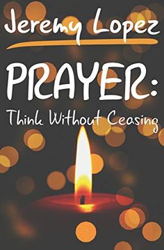 portada Prayer: Think Without Ceasing (en Inglés)