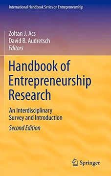 portada Handbook of Entrepreneurship Research: An Interdisciplinary Survey and Introduction (International Handbook Series on Entrepreneurship) (en Inglés)