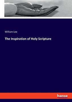 portada The Inspiration of Holy Scripture (en Inglés)