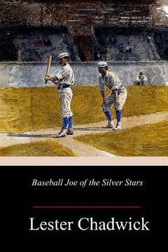 portada Baseball Joe of the Silver Stars (en Inglés)