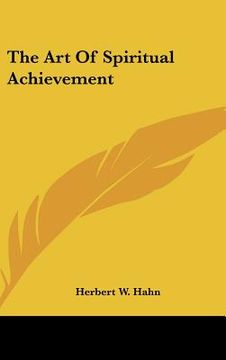 portada the art of spiritual achievement (en Inglés)