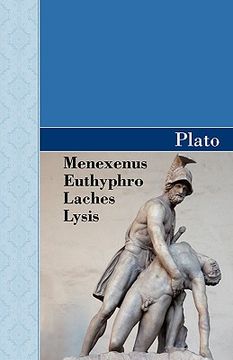 portada menexenus, euthyphro, laches and lysis dialogues of plato (in English)