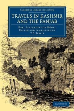 portada Travels in Kashmir and the Panjab: Containing a Particular Account of the Government and Character of the Sikhs (Cambridge Library Collection - Travel and Exploration in Asia) (en Inglés)