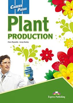 portada Career Paths: Plant Production - Student's Book (With Digibooks App. ) (en Inglés)