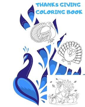 portada Thanksgiving Coloring Book: Big Thanksgiving Turkey Coloring Book For Kids Ages 2-5: A Collection of Fun and Easy Thanksgiving Day Turkey Coloring (en Inglés)