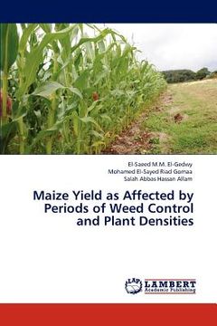 portada maize yield as affected by periods of weed control and plant densities (en Inglés)