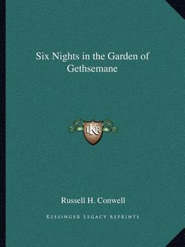 portada six nights in the garden of gethsemane (en Inglés)
