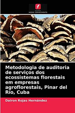portada Metodologia de Auditoria de Serviços dos Ecossistemas Florestais em Empresas Agroflorestais, Pinar del Río, Cuba (en Portugués)