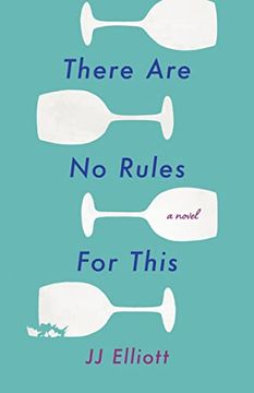 portada There are no Rules for This: A Novel (en Inglés)