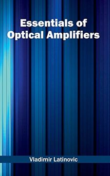 portada Essentials of Optical Amplifiers (in English)