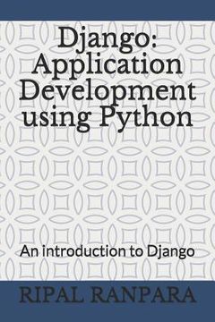 portada Django: Application Development Using Python: An Introduction to Django (en Inglés)