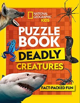 portada Puzzle Book Deadly Creatures: Brain-Tickling Quizzes, Sudokus, Crosswords and Wordsearches (National Geographic Kids) (en Inglés)