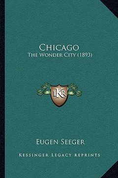 portada chicago: the wonder city (1893) (in English)