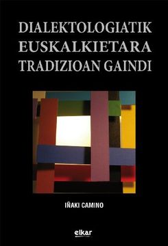 portada Dialektologiatik Euskalkietara Tradizioan Gaindi: 8 (Jakintza) (en Euskera)
