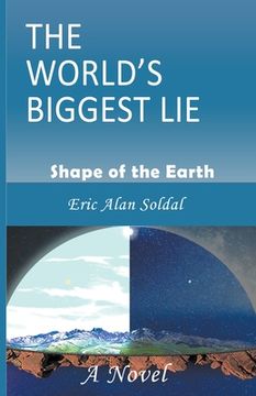 portada The World's Biggest Lie (en Inglés)