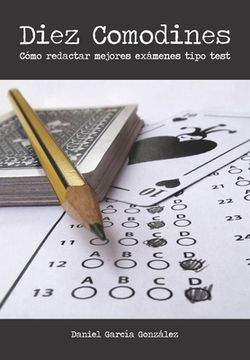 portada Diez Comodines: Cómo redactar mejores exámenes tipo test