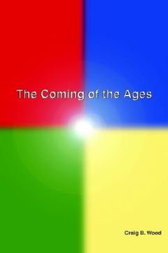 portada the coming of the ages (en Inglés)