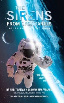 portada The Sirens from Sagittarius: South Pole of the Moon (en Inglés)