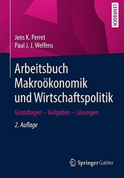 portada Arbeitsbuch Makroökonomik und Wirtschaftspolitik: Grundlagen - Aufgaben - Lösungen (in German)
