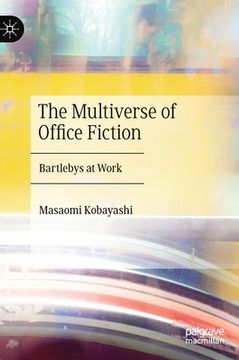 portada The Multiverse of Office Fiction: Bartlebys at Work (en Inglés)