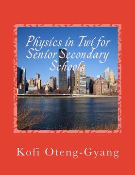 portada Physics in Twi for Senior Secondary Schools (en Akan)