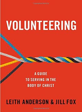 portada Volunteering: A Guide to Serving  in the Body of Christ