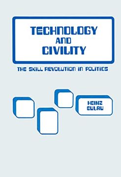portada Technology and Civility: The Skill Revolution in Politics (Hoover Institution Press Publication) (Volume 167) (en Inglés)