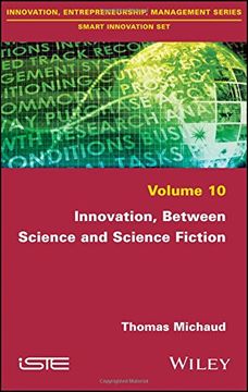 portada Innovation, Between Science and Science Fiction (Innovation, Entrepreneurship, Management: Smart Innovation)